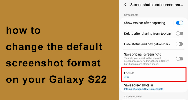 default screenshot format on galaxy s22